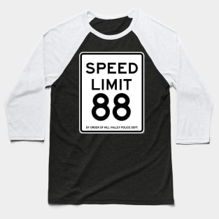 Hill Valley Speed Limit Baseball T-Shirt